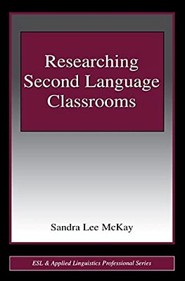 Researching Second Language Classrooms-..