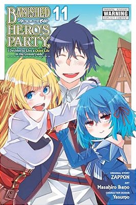 Banished From The Hero's Party, I Decided To Live A Quiet Life In The Countryside, Vol. 11 (Manga)-..