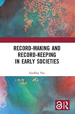 Record-Making And Record-Keeping In Early Societies-..