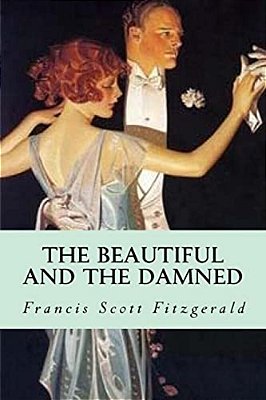 The Beautiful And The Damned-..