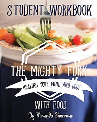 The Mighty Fork Student Workbook-..