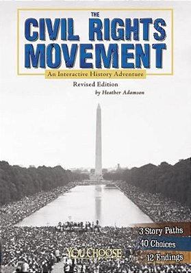 The Civil Rights Movement: An Interactive History Adventure-..