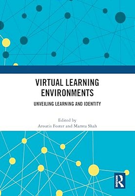 Virtual Learning Environments: Unveiling Learning And Identity-..