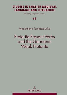 Preterite-Present Verbs And The Germanic Weak Preterite-..