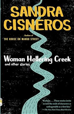Woman Hollering Creek And Other Stories: And Other Stories-..