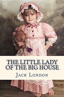 The Little Lady Of The Big House-..