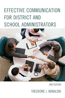 Effective Communication For District And School Administrators-..
