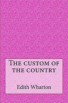 The Custom Of The Country-..