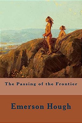 The Passing Of The Frontier-..