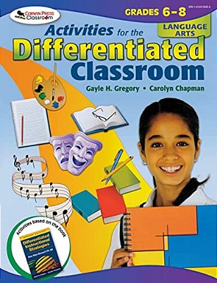 Activities For The Differentiated Classroom: Language Arts Grades 6-8-..