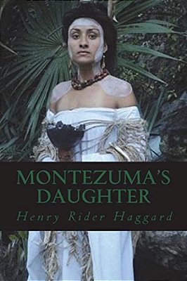 Montezuma's Daughter-..