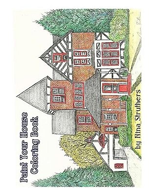 Paint Your House Coloring Book-..