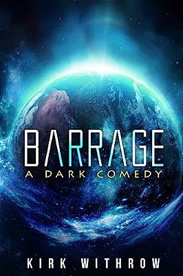 Barrage: A Dark Comedy-..