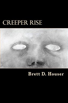 Creeper Rise: After Everything Else-..
