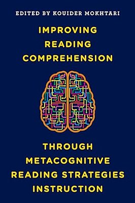 Improving Reading Comprehension Through Metacognitive Reading Strategies Instruction-..
