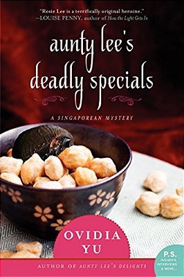 Aunty Lee's Deadly Specials: A Singaporean Mystery-..