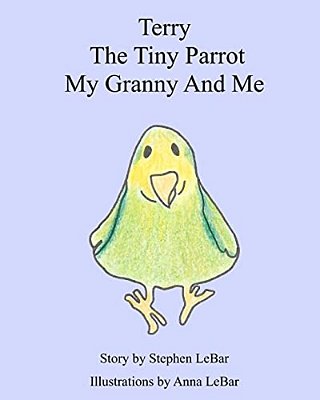 Terry The Tiny Parrot My Granny And Me-..