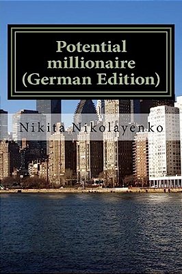 Potential Millionaire (German Edition)-..