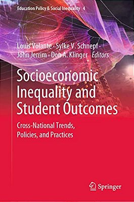 Socioeconomic Inequality And Student Outcomes: Cross-National Trends, Policies, And Practices-..