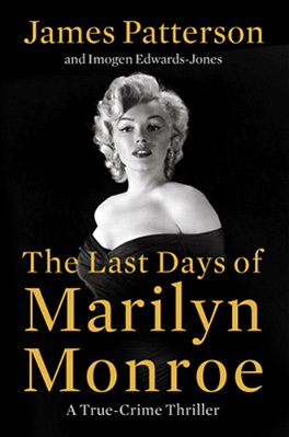 The Last Days Of Marilyn Monroe: A True Crime Thriller-..
