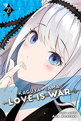 Kaguya-Sama: Love Is War, Vol. 21-..