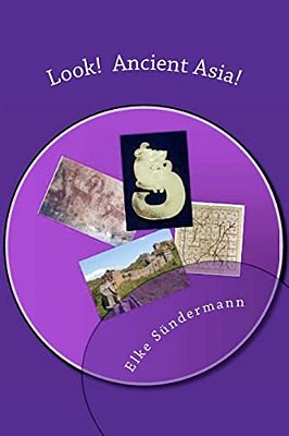 Look! Ancient Asia!-..