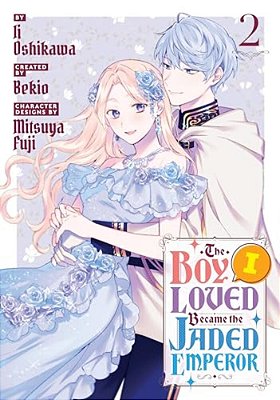 The Boy I Loved Became The Jaded Emperor 2-..