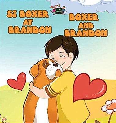 Boxer And Brandon: Tagalog English Bilingual Edition-..