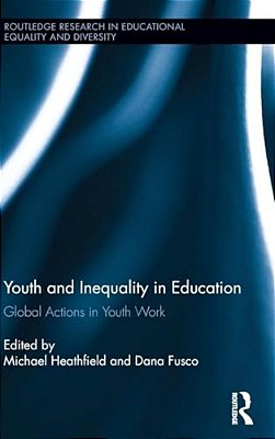 Youth And Inequality In Education: Global Actions In Youth Work-..