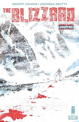 Tales Of The Unnamed: The Blizzard-..