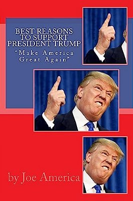 Best Reasons To Support President Trump-..