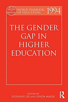 World Yearbook Of Education 1994: The Gender Gap In Higher Education-..