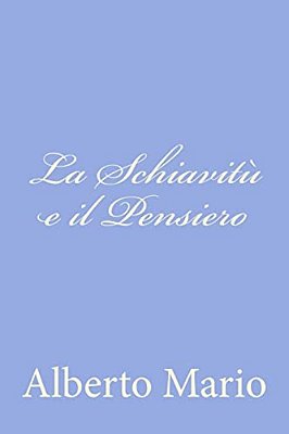 La Schiavitù E Il Pensiero-..