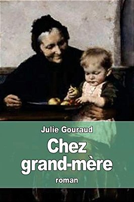 Chez Grand-Mère-..
