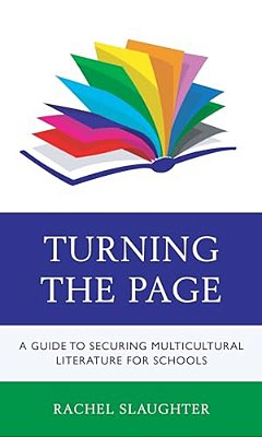 Turning The Page: A Guide To Securing Multicultural Literature For Schools-..