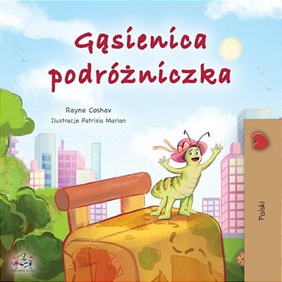 The Traveling Caterpillar (Polish Children's Book)-..