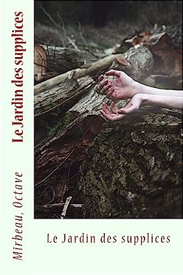 Le Jardin Des Supplices-..
