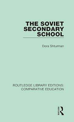 The Soviet Secondary School-..