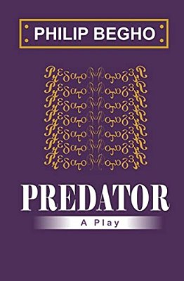 Predator: A Play-..