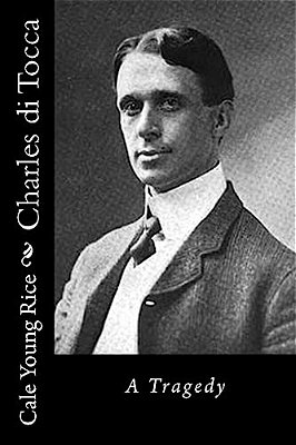 Charles Di Tocca: A Tragedy-..