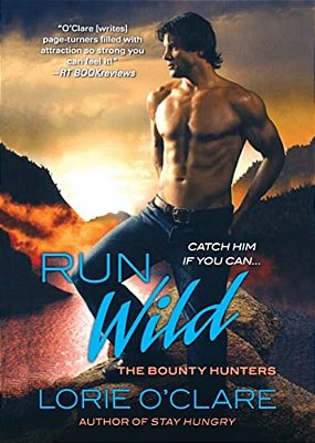 Run Wild: The Bounty Hunters-..