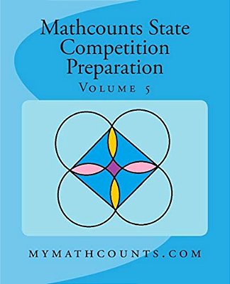 Mathcounts State Competition Preparation Volume 5-..