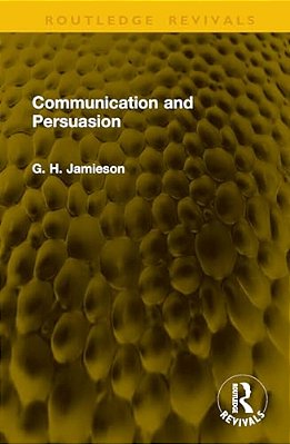 Communication And Persuasion-..