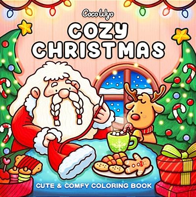 Cozy Christmas: Coloring Book For Adults And Kids-..