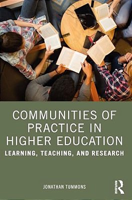 Communities Of Practice In Higher Education: Learning, Teaching, And Research-..