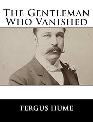 The Gentleman Who Vanished-..
