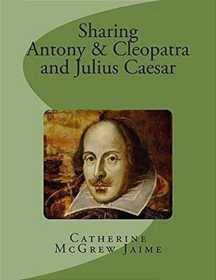 Sharing Antony & Cleopatra And Julius Caesar-..