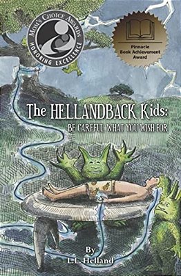 The Hellandback Kids: Be Careful What You Wish For-..