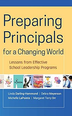 Preparing Principals For A Changing World-..