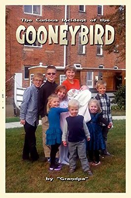 The Curious Incident Of The Gooneybird-..